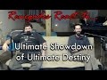 Renegades React To Ultimate Showdown Of Ultimate Destiny