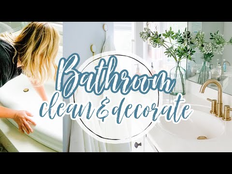 EXTREME CLEAN WITH ME! CLEAN + DECORATE WITH ME // MINI BATHROOM MAKEOVER