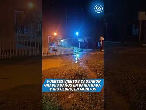 Fuertes vientos causaron graves daños en Bahía Rada y Rio Cedro, en Moñitos