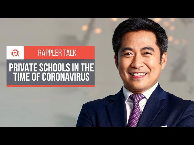 Rappler Talk: Private schools in the time of coronavirus