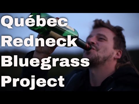 Québec Redneck Bluegrass Project Documentary Trailer 01