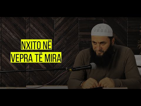 01. Meritat e dijes dhe dijetarëve - Hoxhë Sadullah Bajrami