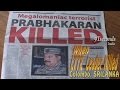 LTTE Leader Prabhakaran Dead On May 18 2009 Srilanka Officially Announced