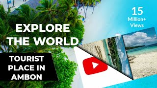 Download lagu Tourist attractions in Ambon are not just one mp3 Download lagu Tourist attractions in Ambon are not just one mp3