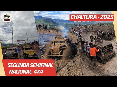 |Segunda Semifinal Nacional 4x4 - Chaltura 2025| 1ra Manga 4 Cilindros
