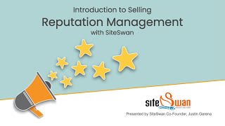 Introduction to Selling Reputation Management with SiteSwan