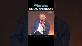 Why was CUDA created?