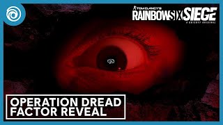 Представлен новый сезон в Rainbow Six: Siege под названием Operation Dread Factor