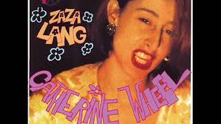 Zaza Lang   Catherine Wheel Radio Edit