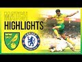 HIGHLIGHTS | Norwich City 2-3 Chelsea | City On Losing Side In 5 Goal Thriller