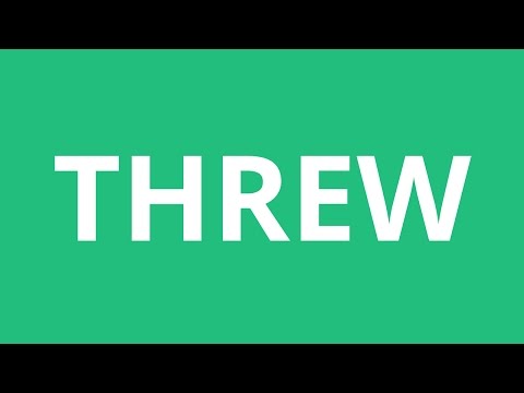 Part of a video titled How To Pronounce Threw - Pronunciation Academy - YouTube