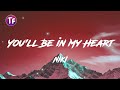 NIKI - You'll Be in My Heart (Lyrics/Letra)