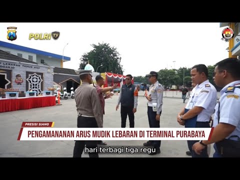 PENGAMANANAN ARUS MUDIK LEBARAN 2024 POLRESTA SIDOARJO