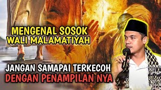 Download lagu SIAPA SEBENARNYA WALI MALAMATIYAH❗AWAS TERKECOH DENGAN PENAMPILAN NYA mp3