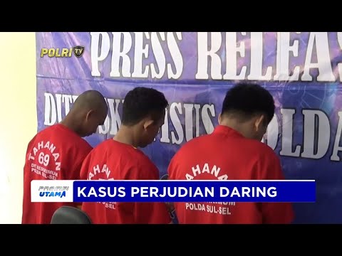 POLDA SULSEL TANGKAP PELAKU ENDORSE JUDI ONLINE