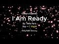 I Am Ready - Twila Paris - CHORDS - KEY: C Maj