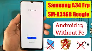 Samsung A34 FRP Bypass Android 12 Without PC | New Method 2023 | SM-A346b Google Account Unlock