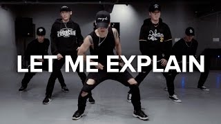 Let Me Explain - Bryson Tiller / Shawn Choreography