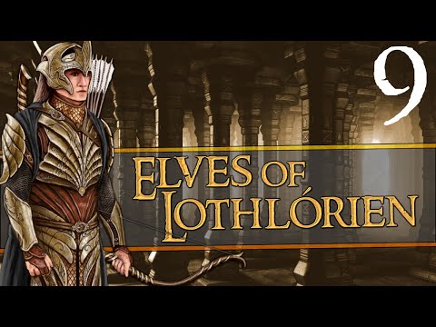 THE MINES OF MORIA - Third Age: Total War [DAC AGO] – Elves of Lothlórien – #9