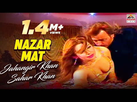 NAZAR MAT | Jahangir Khan & Sahar Khan | Pashto Song | Nazia Iqbal Pashto Song | Pashto HD Song