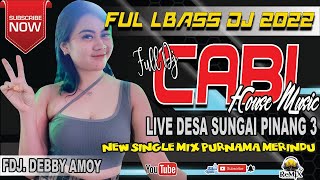 Download lagu OT CABI FULL DJ || SUNGAI PINANG 3 BERGOYANG || MIX DJ OJO DIBANDINGKE || DJ GMOY || ONE PRODUCTIONS mp3