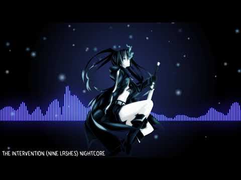 Nightcore - The Intervention メ (Nine Lashes)