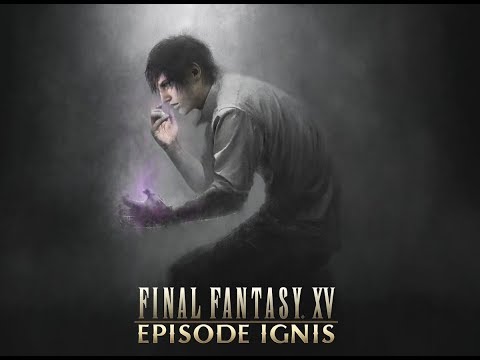 FINAL FANTASY XV: Episode Ignis(Blind) + Alternativen Weg