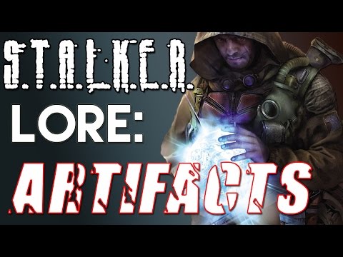 Stalker Lore: Artifacts