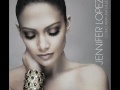 Jennifer Lopez - Sola 10. 