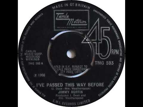 UK New Entry 1967 (40) Jimmy Ruffin - I've Passed This Way Before