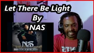 Nas - Let There Be Light | MY REACTION |