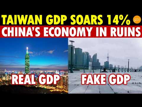 1 Billion Chinese Shocked as Taiwan GDP Surges 14%! The Truth is China&rsquo;s Economy Already Dead