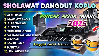 Download lagu SHOLAWAT NABI KOPLO FULL BASS AKHIR TAHUN 2025 ( AL BURDAH ) mp3