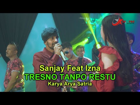 Sanjay Miralby Ft Izna Jofresta - Tresno Tanpo Restu