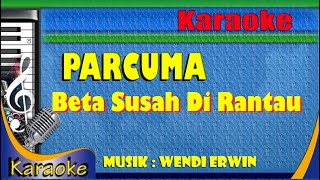 Download lagu Parcuma ( Beta Susah Di Rantau ) Karaoke Lagu Ambon mp3 Download lagu Parcuma ( Beta Susah Di Rantau ) Karaoke Lagu Ambon mp3