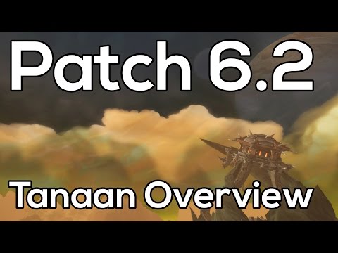 WoD Patch 6.2 - Tanaan Jungle Overview (Visuals, Features & More!)