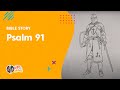 PSALM 91 | Kids on the Move