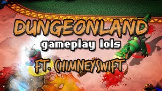 Dungeonland Gameplay Laughs ft. ChimneySwift!
