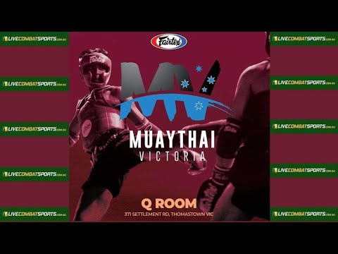 MUAY THAI VICTORIA - August 2024 - F2 - Noah Duncan vs Andre Dimkovski