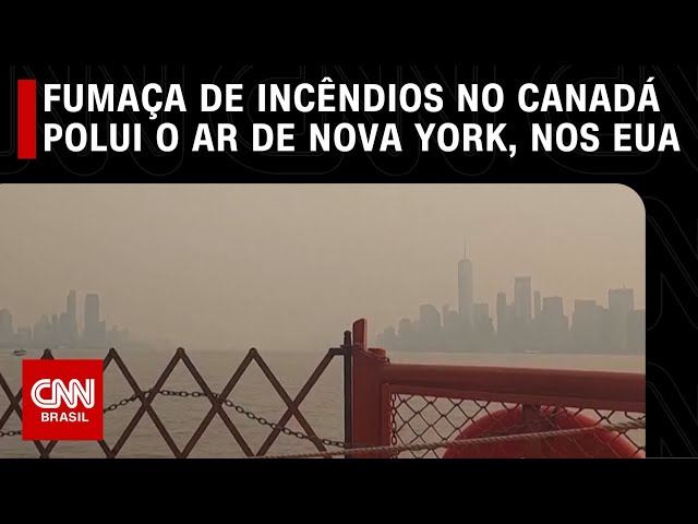 Fumaça de incêndios no Canadá chega aos EUA e polui o ar de Nova York | LIVE CNN