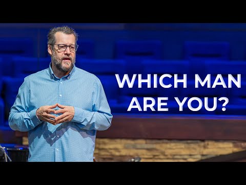 Rick Burgess: Which Man Are You?