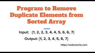 Java Program to Remove Duplicate Elements from Sorted Array