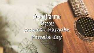 Download lagu Kehadiranmu - Vagetoz - Acoustic Karaoke (Female Key) mp3 Download lagu Kehadiranmu - Vagetoz - Acoustic Karaoke (Female Key) mp3