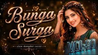 Download lagu BUNGA SURGA • RHOMA IRAMA FT IDA ROYANI SLOW DANGDUT COVER ENAK DIDENGAR VOL-90 mp3