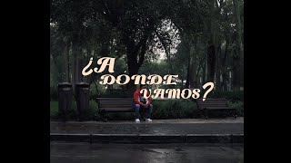 A Dónde Vamos? Lyrics English Translation