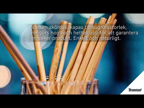 Mer hållbara vassugrör.