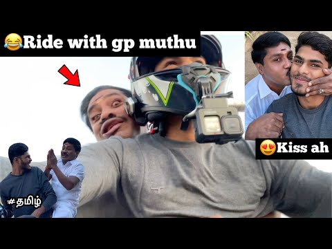 😂Gp muthu started to cry😭 | Ride with gp muthu🔥| kiss ah💋| tamil | Twin Throttlers | TTF |