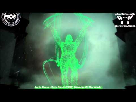 Arctic Moon – Data Ghost (FSOE) [Wonder Of The Week] #ASOT749【PROMO VIDEO TranceOnJeroen edit】