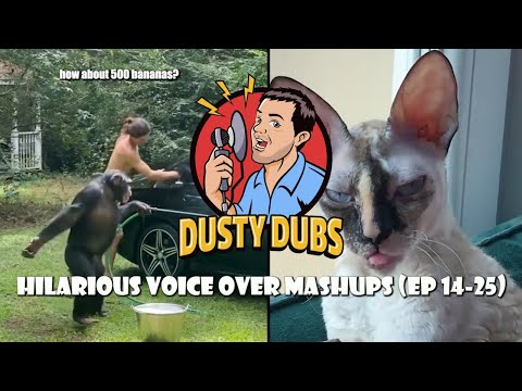 Dusty Dubs Hilarious Animal Voiceover Mashups (Ep 14-25)