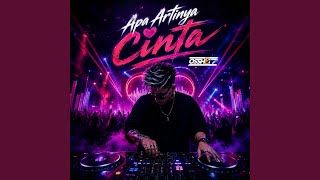 Download lagu APA ARTINYA CINTA (Indobounce) mp3 Download lagu APA ARTINYA CINTA (Indobounce) mp3
